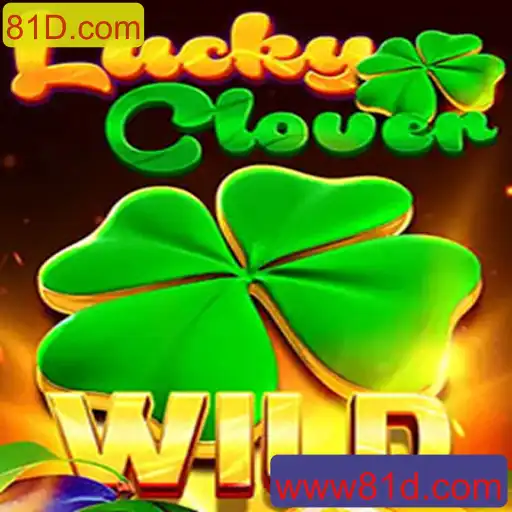 Descubra a Emoção do Jogo LuckyClover e Explore os Desafios de 81D.com